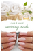Natural Wedding Nails for Bride