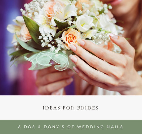 8 Do & Don't Of Wedding Nails